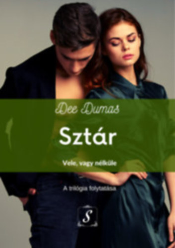Dee Dumas - Sztr - Vele vagy nlkle