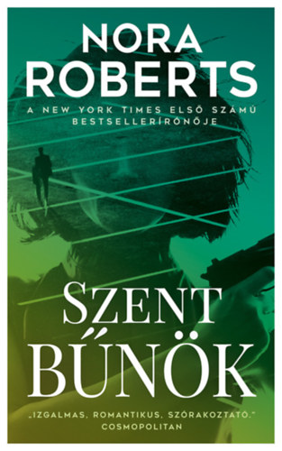 Nora Roberts - Szent bűnök