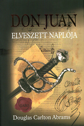 D.C. Abrams - Don Juan elveszett naplja