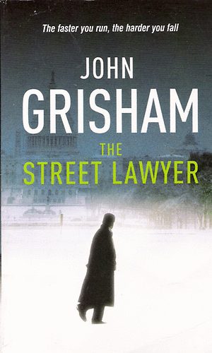 John Grisham - The Street Lawyer