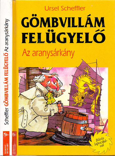 Ursel Scheffler - Gömbvillám felügyelő - Az aranysárkány