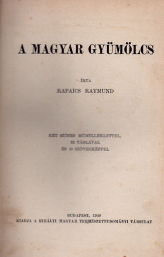 Rapaics Raymund - A magyar gyümölcs