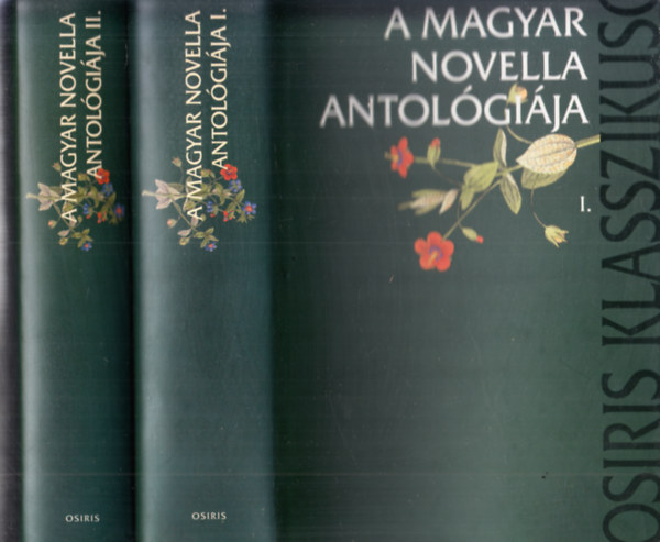 Domokos Mátyás - A magyar novella antológiája I-II.