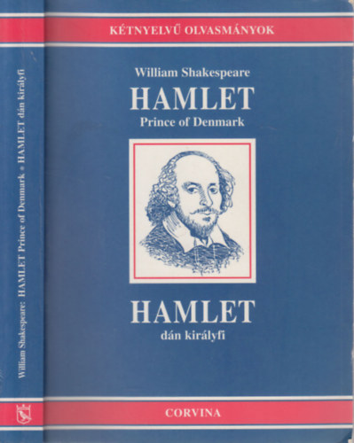 William Shakespeare - Hamlet dn kirlyfi (Ktnyelv olvasmnyok)- magyar-angol nyelv
