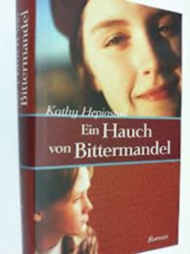 Kathy Hepinstall - Ein Hauch von Bittermandel