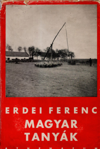 Erdei Ferenc - Magyar tanyk