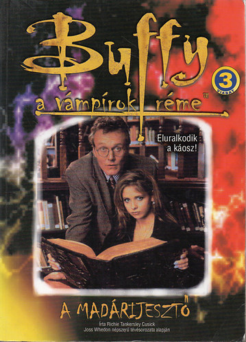 C.-Holder, N. Golden - Buffy, a vmprok rme: A madrijeszt