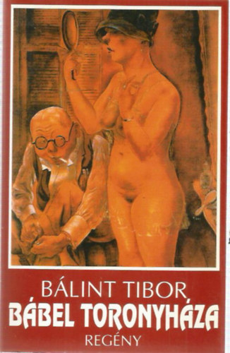 B�lint Tibor - B�bel toronyh�za