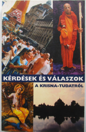 The Bhaktivedanta Book Trust - Krdsek s vlaszok a krisna-tudatrl