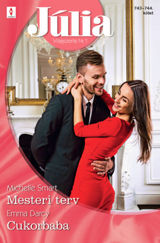 Michelle Smart Emma Darcy - J�lia 743.-744. - Mesteri terv; Cukorbaba