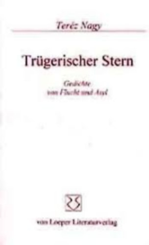 Nagy Teréz - Trügerischer Stern