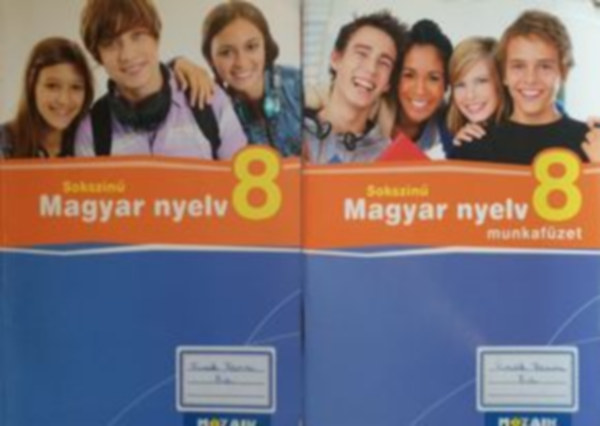 Bernth Magdolna, Patonain Kknyesi Katalin Lnrd Judit - Sokszn magyar nyelv 8. - Tanknyv + Munkafzet