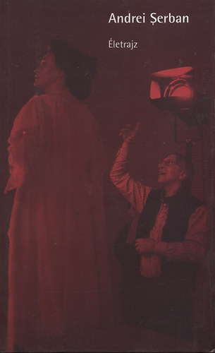 Andrei Serban - �letrajz