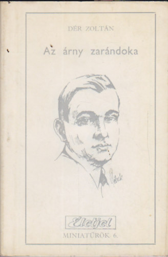 Dr Zoltn - Az rny zarndoka (Csth Gza emlke)