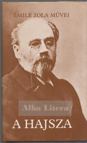 �mile Zola - A hajsza