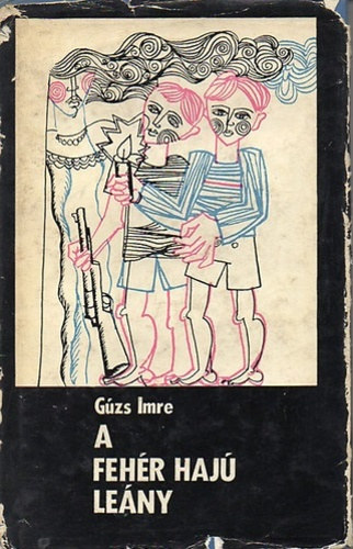 G�zs Imre - A feh�r haj� le�ny