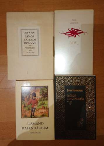4 db reprezentatív díszkiadás: Flamand Kalendárium, Janus Pannonius: pajzán epigrammák, Arany János kapcsoskönyve, Paul Verlaine: Nők