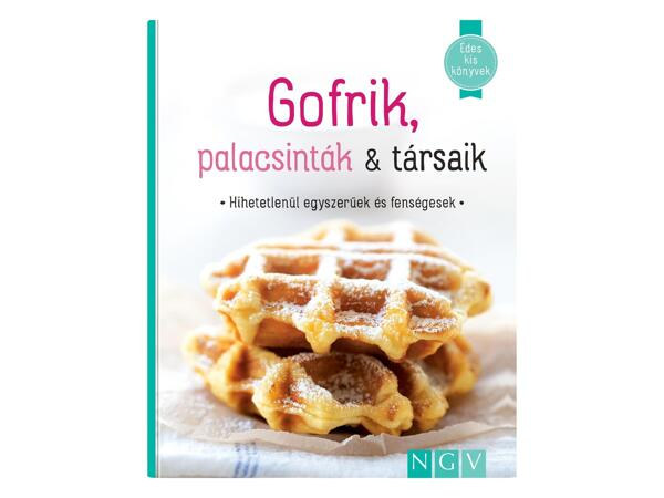 Gofrik, palacsintk & trsaik