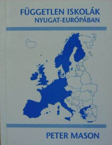 Peter Mason - Független iskolák Nyugat-Európában