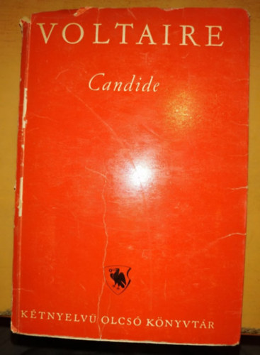 Voltaire - Candide vagy az optimizmus - Candide ou l'optimisme (k�tnyelv�)