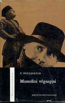 P. Ovszjanyin - Mussolini v�gnapjai
