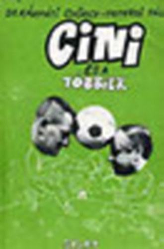 Dr. Kárpáti György-Peterdi Pál - Cini és a többiek - Dedikált!