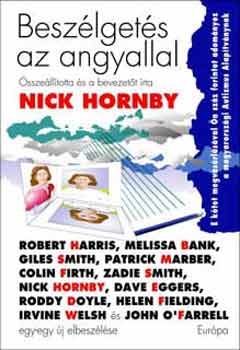 Nick  Hornby (szerk.) - Beszlgets az angyallal