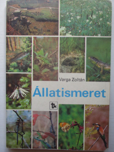 Dr. Varga Zolt�n - �llatismeret - NT-08188/1