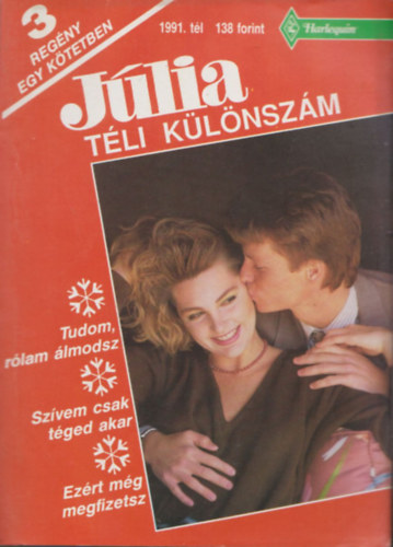 Júlia téli különszám 1991. (Tudom, rólam álmodsz - Szívem csak téged akar - Ezért még megfizetsz)