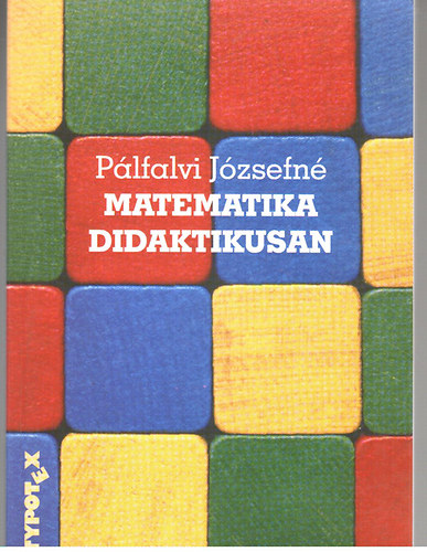 Plfalvi Jzsefn - Matematika didaktikusan