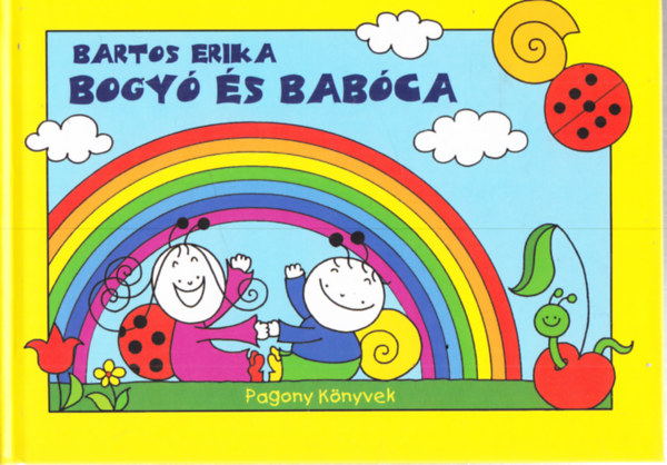 Bartos Erika - Bogy s Babca - A bartsg, A szivrvny