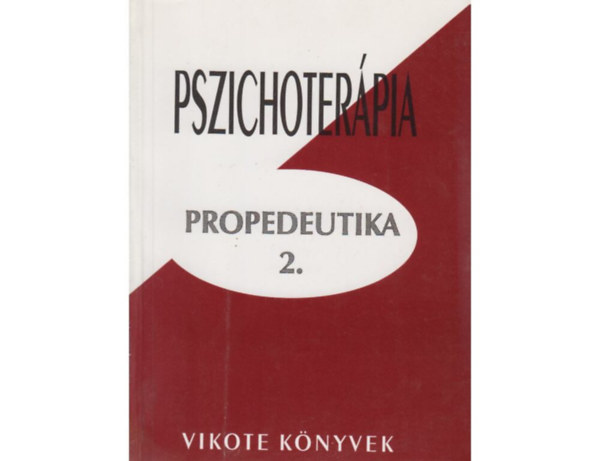 Kastaly Ildik�  (szerk.) - Pszichoter�pia - Propedeutika 2.