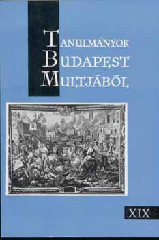 Tarjnyi Sndor - Tanulmnyok Budapest mltjbl XIX.