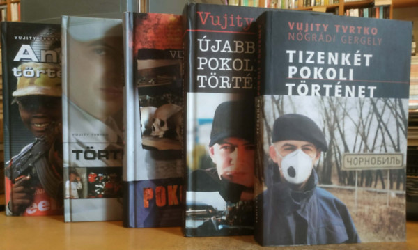 Vujity Tvrtko - 5 db Vujity Tvrtko: Angyali történetek + Pokoli történetek (Különkiadás) + Pokoljárás + Újabb pokoli történetek + Tizenkét pokoli történet