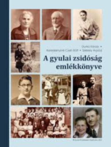 Durkó Károly, Kereskényiné Cseh Edit, Székely Árpád - A gyulai zsidóság emlékkönyve