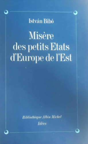 Bib Istvn - Misre des petits etats d'Europe de l'Est