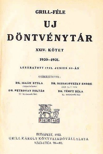 Dr.Isak-Dr.Nizsalovszky-Dr.Petrovay-Dr.Trfy - Uj dntvnytr XXIV.ktet 1930-1931