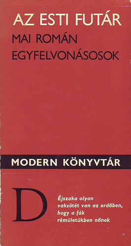 Az esti futr (Mai romn egyfelvonsosok)