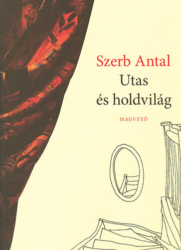Szerb Antal - Utas s holdvilg