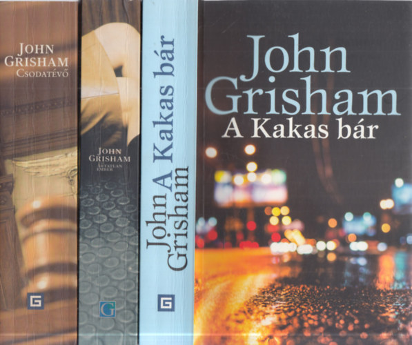 John Grisham - 3 db. krimi (A Kakas b�r + Az �rtatlan ember + Csodat�v�)