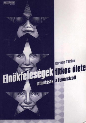 Cormac O'Brien - Eln�kfeles�gek titkos �lete