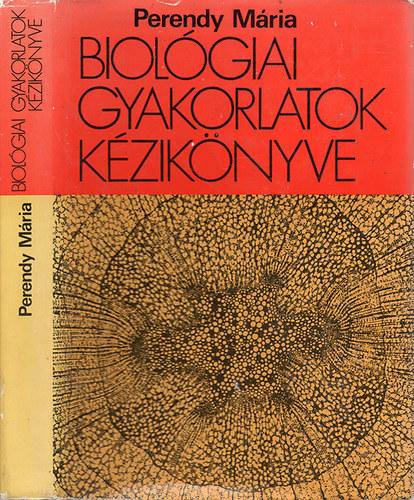 Perendy Mria - Biolgiai gyakorlatok kziknyve