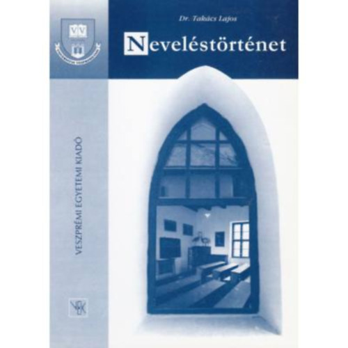 Takács Lajos - Neveléstörténet