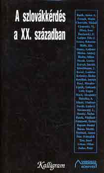 Rudolf Chmel  (szerk.) - A szlov�kk�rd�s a XX. sz�zadban