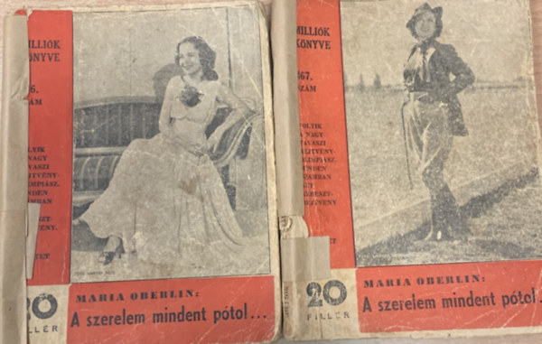 Maria Oberlin - A szerelem mindent p�tol I-II. (Milli�k k�nyve 466-467. sz�m)