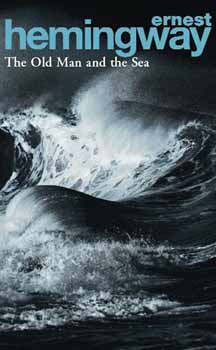 Ernest Hemingway - The Old Man and the Sea