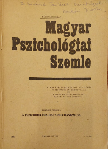 Komlsi Piroska - Magyar pszicholgiai szemle  - Pszichodrma hatsmechanizmusa (klnlenyomat)