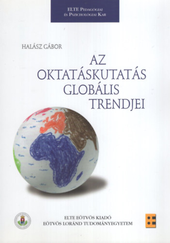 Hal�sz G�bor - Az oktat�skutat�s glob�lis trendjei