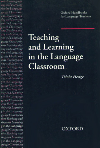 Tricia Hedge - Teaching and Learning In The Language Classroom