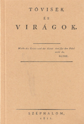 T�visek �s vir�gok (Kazinczy k�nyvt�r)